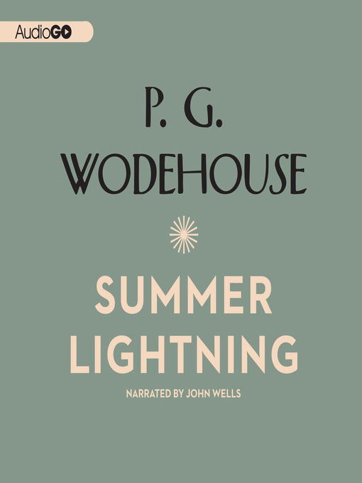 Title details for Summer Lightning by P. G. Wodehouse - Available